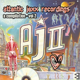 Atlantic Jaxx Compilation 2